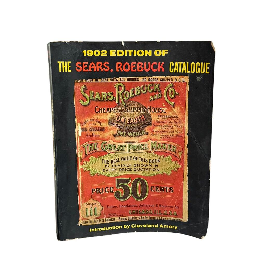 1969 Reprint of 1902 Edition The Sears Roebuck Catalog Paperback Book Vintage